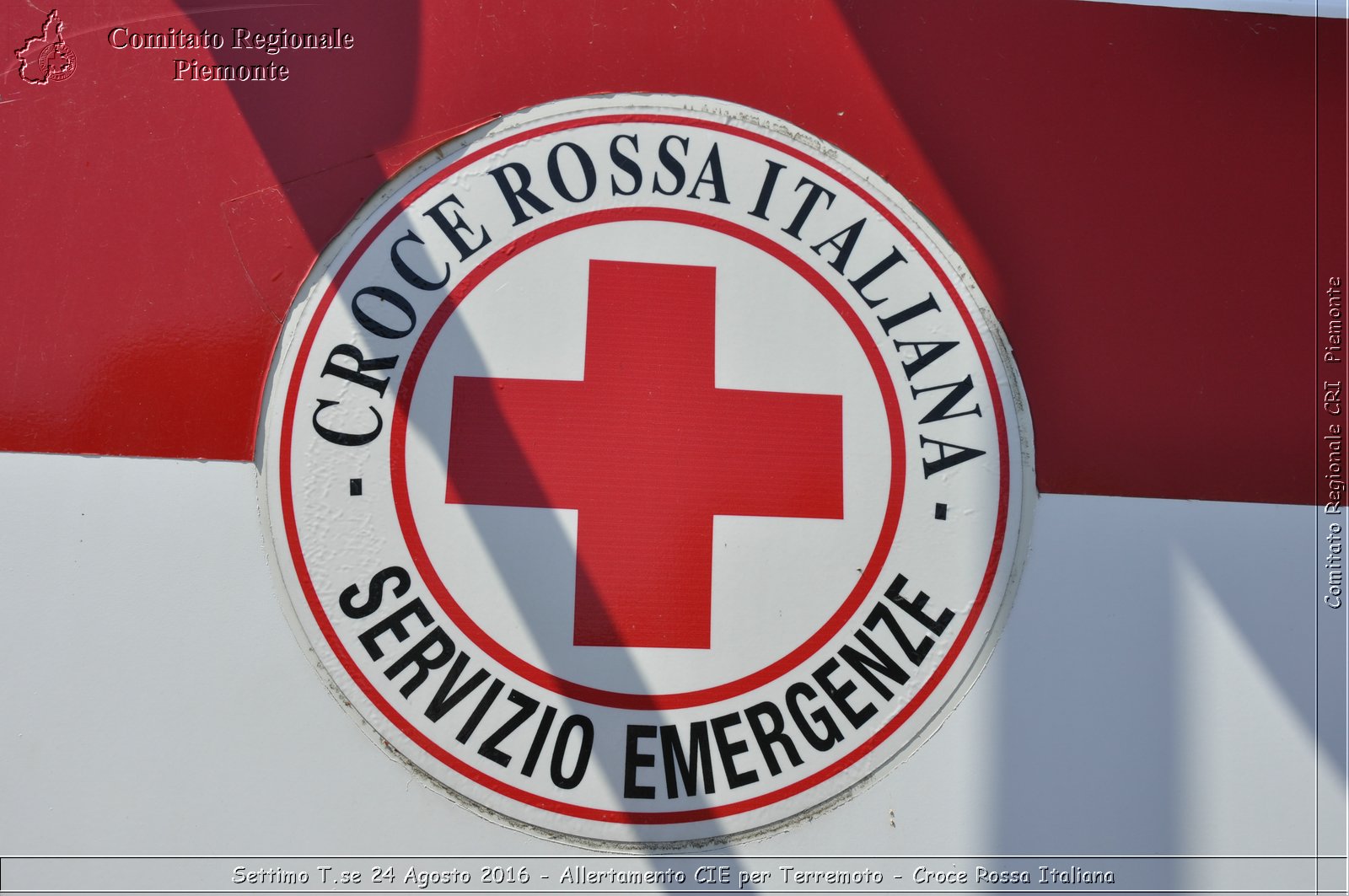 Settimo T.se 24 Agosto 2016 - Allertamento CIE per Terremoto - Croce Rossa Italiana- Comitato Regionale del Piemonte