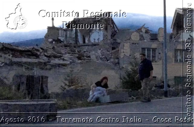 Rieti 24 Agosto 2016 - Terremoto Centro Italia- Croce Rossa Italiana- Comitato Regionale del Piemonte