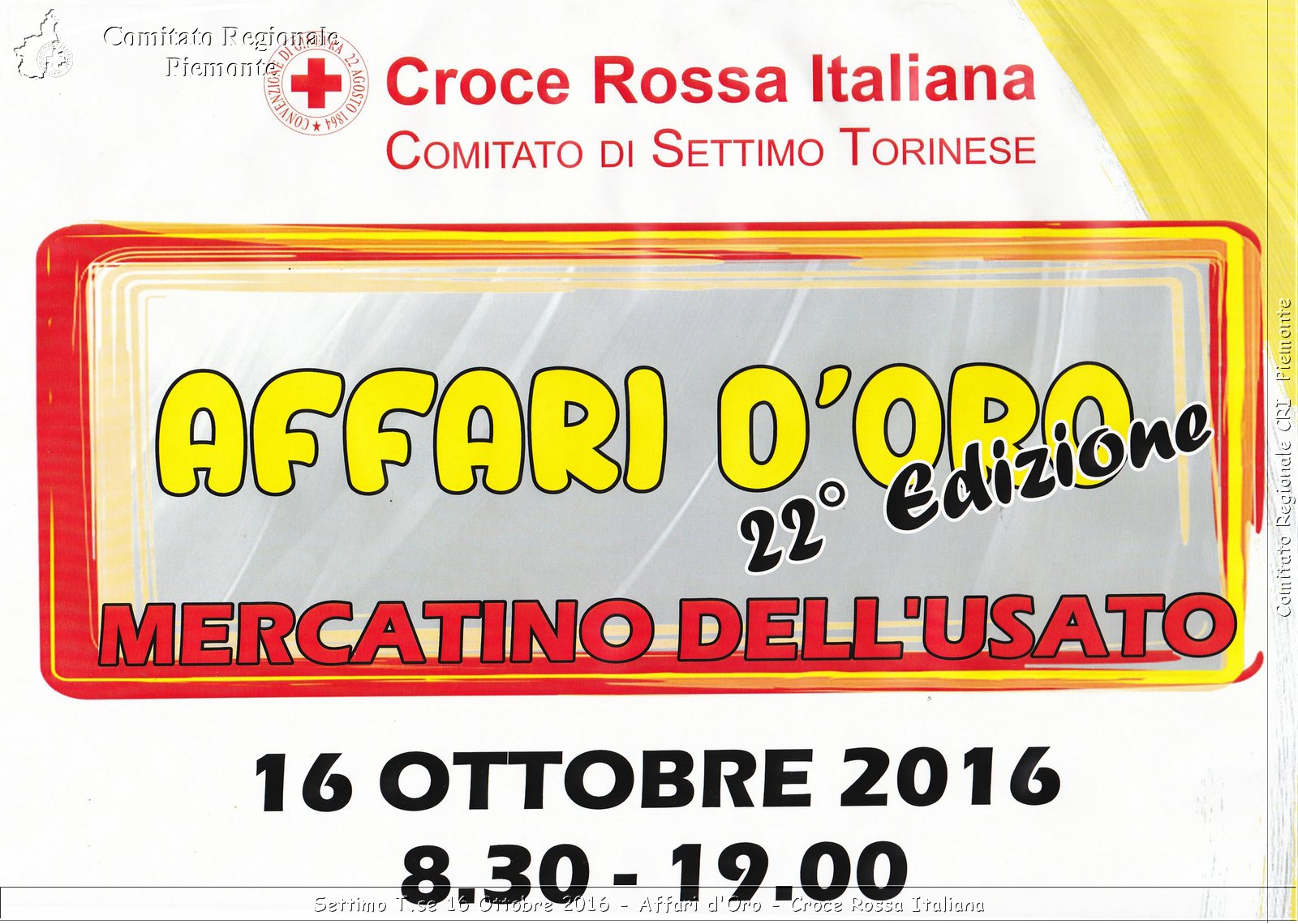 Settimo T.se 16 Ottobre 2016 - Affari d'Oro - Croce Rossa Italiana- Comitato Regionale del Piemonte