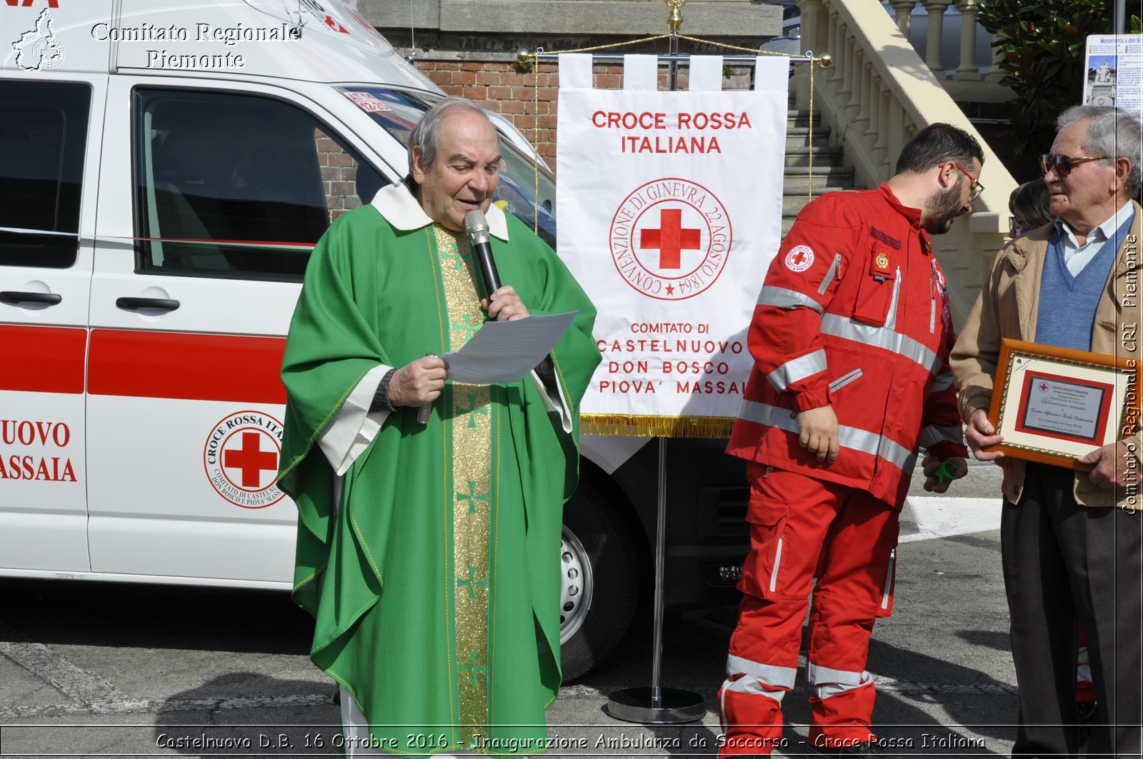 Castelnuovo D.B. 16 Ottobre 2016 - Inaugurazione Ambulanza da Soccorso - Croce Rossa Italiana- Comitato Regionale del Piemonte