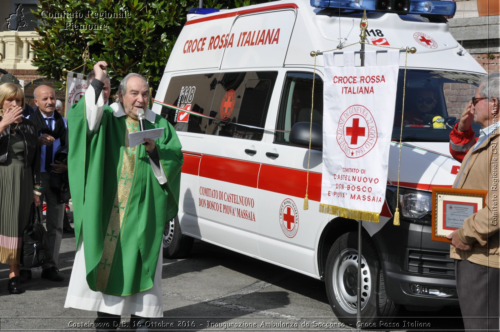 Castelnuovo D.B. 16 Ottobre 2016 - Inaugurazione Ambulanza da Soccorso - Croce Rossa Italiana- Comitato Regionale del Piemonte