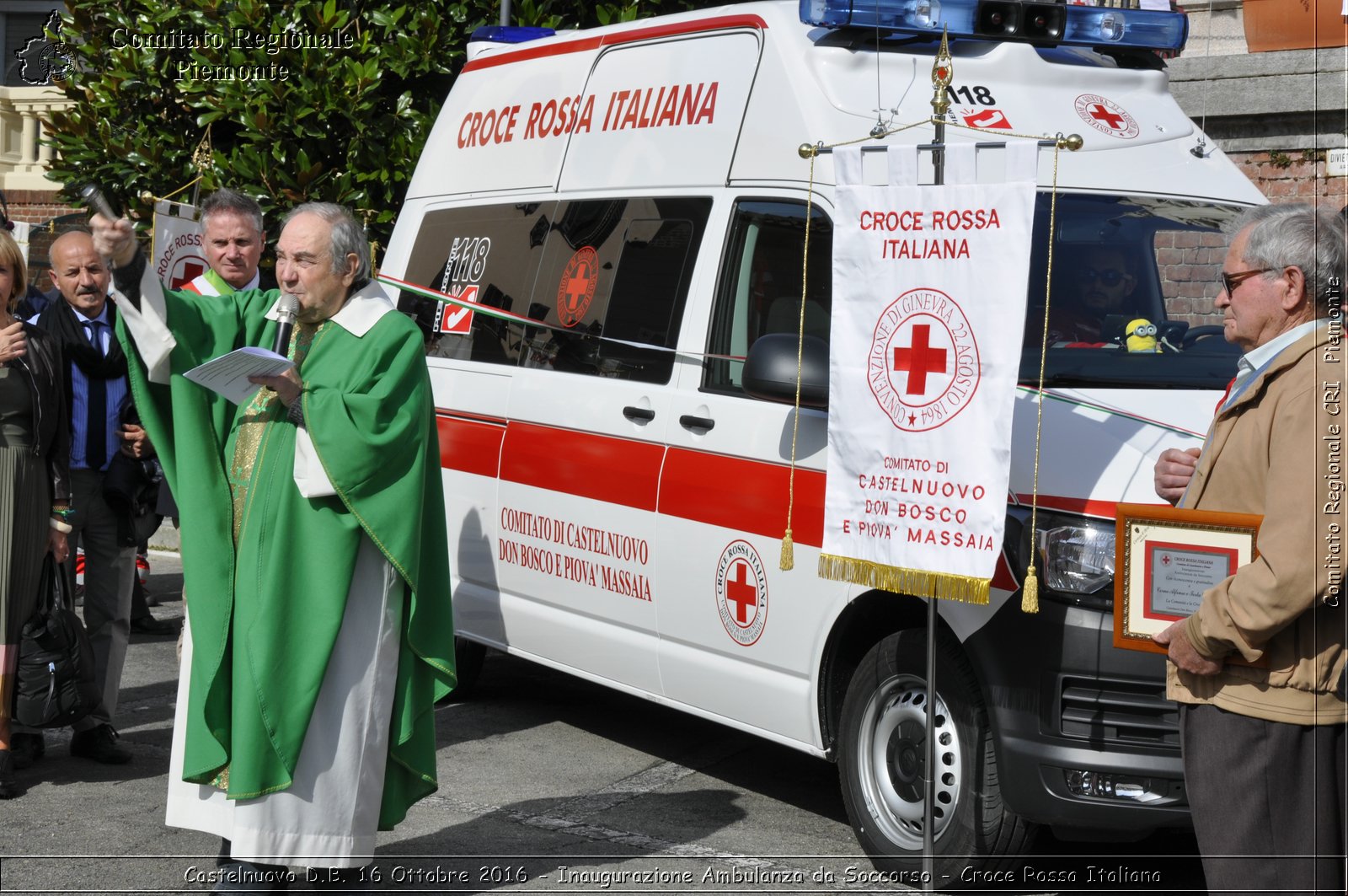 Castelnuovo D.B. 16 Ottobre 2016 - Inaugurazione Ambulanza da Soccorso - Croce Rossa Italiana- Comitato Regionale del Piemonte