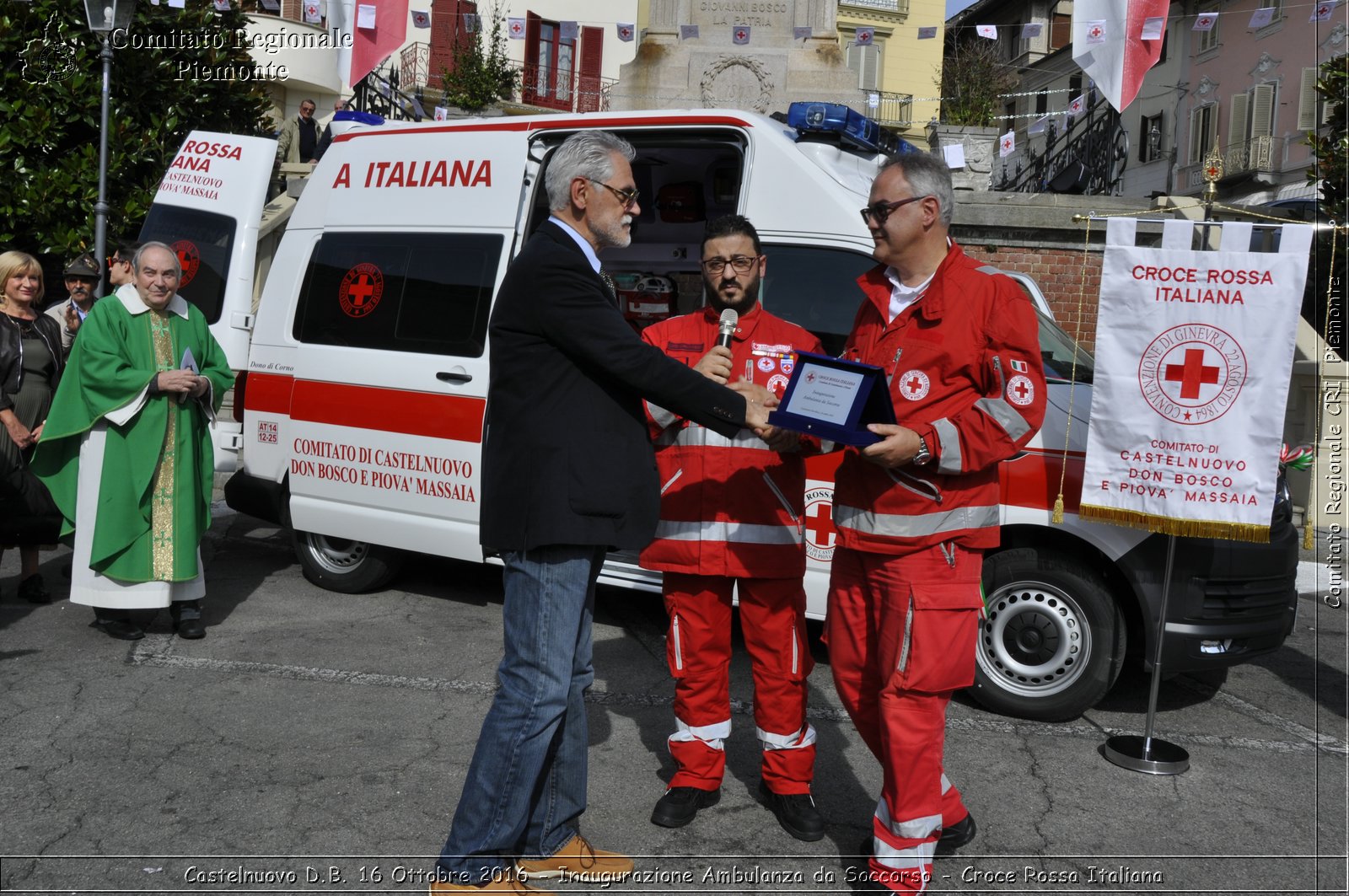 Castelnuovo D.B. 16 Ottobre 2016 - Inaugurazione Ambulanza da Soccorso - Croce Rossa Italiana- Comitato Regionale del Piemonte