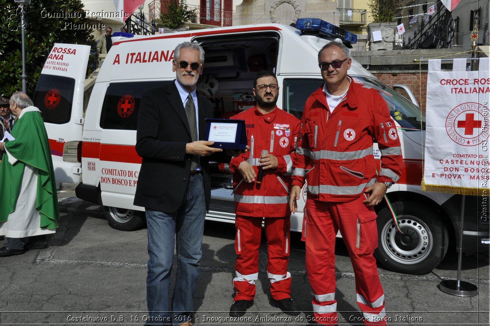 Castelnuovo D.B. 16 Ottobre 2016 - Inaugurazione Ambulanza da Soccorso - Croce Rossa Italiana- Comitato Regionale del Piemonte