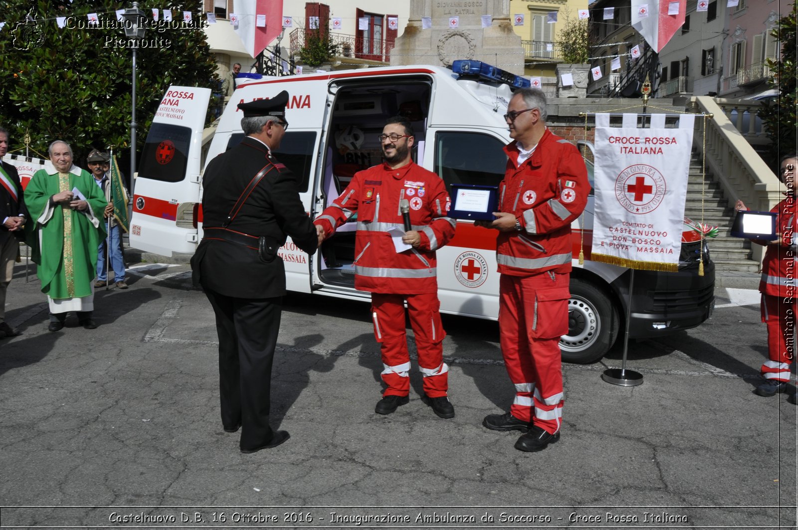 Castelnuovo D.B. 16 Ottobre 2016 - Inaugurazione Ambulanza da Soccorso - Croce Rossa Italiana- Comitato Regionale del Piemonte