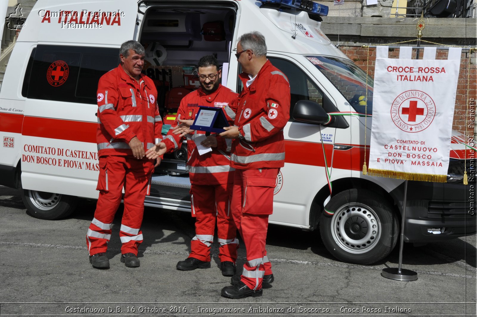 Castelnuovo D.B. 16 Ottobre 2016 - Inaugurazione Ambulanza da Soccorso - Croce Rossa Italiana- Comitato Regionale del Piemonte