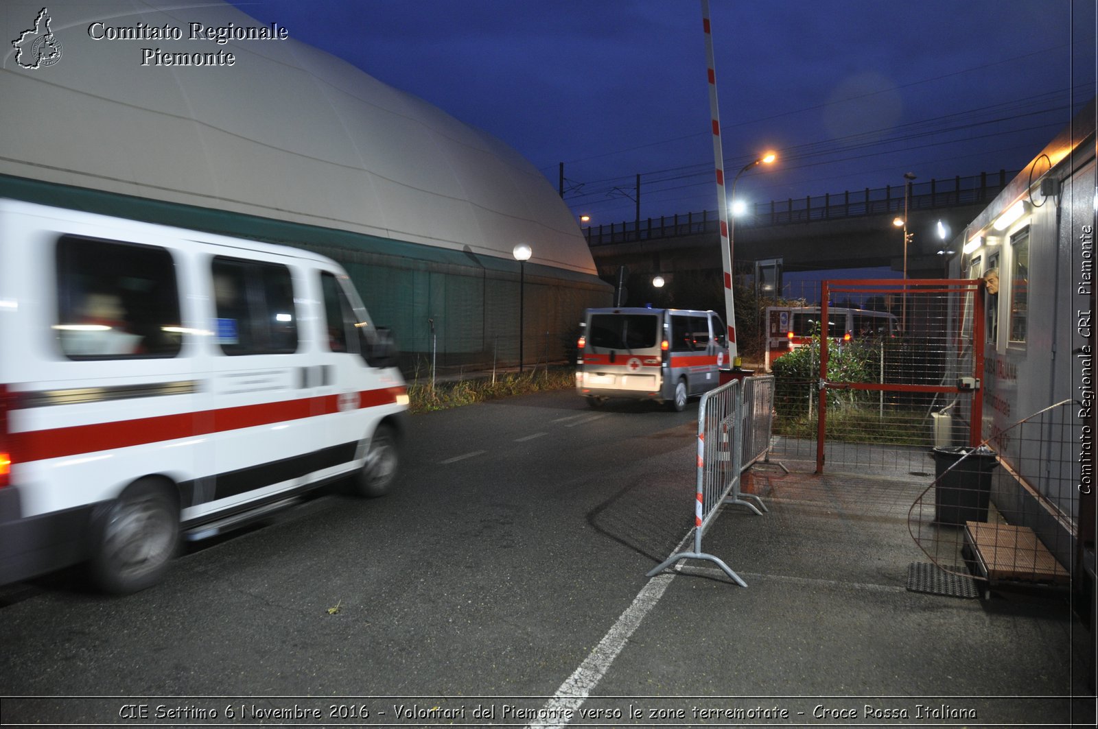 CIE Settimo 6 Novembre 2016 - Volontari del Piemonte verso le zone terremotate - Croce Rossa Italiana- Comitato Regionale del Piemonte