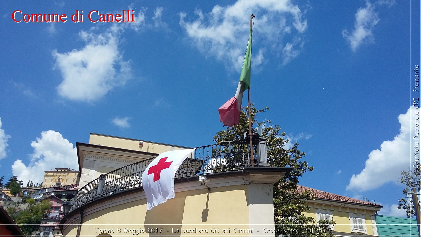 Torino 8 Maggio 2017 - La bandiera Cri sui Comuni - Croce Rossa Italiana- Comitato Regionale del Piemonte