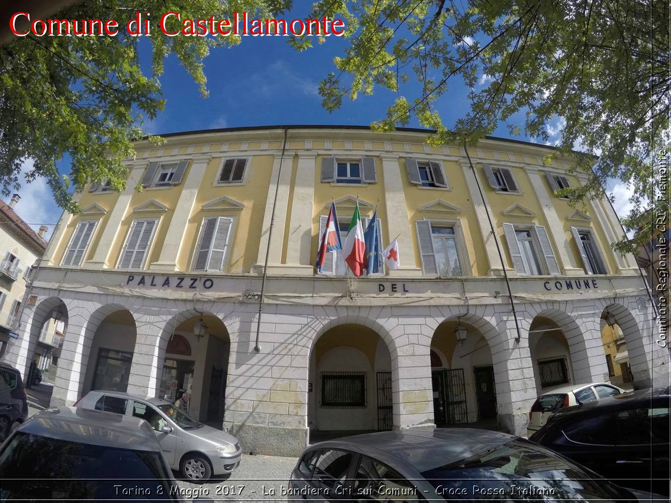 Torino 8 Maggio 2017 - La bandiera Cri sui Comuni - Croce Rossa Italiana- Comitato Regionale del Piemonte