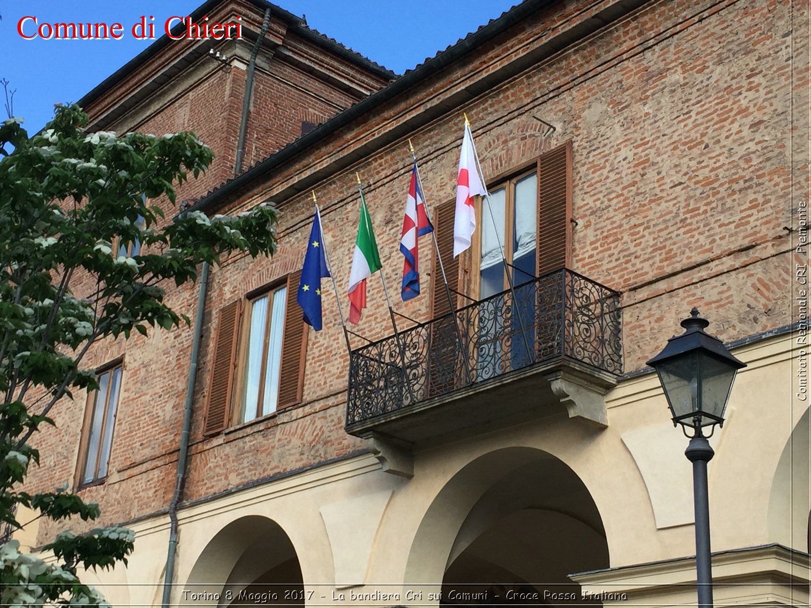 Torino 8 Maggio 2017 - La bandiera Cri sui Comuni - Croce Rossa Italiana- Comitato Regionale del Piemonte