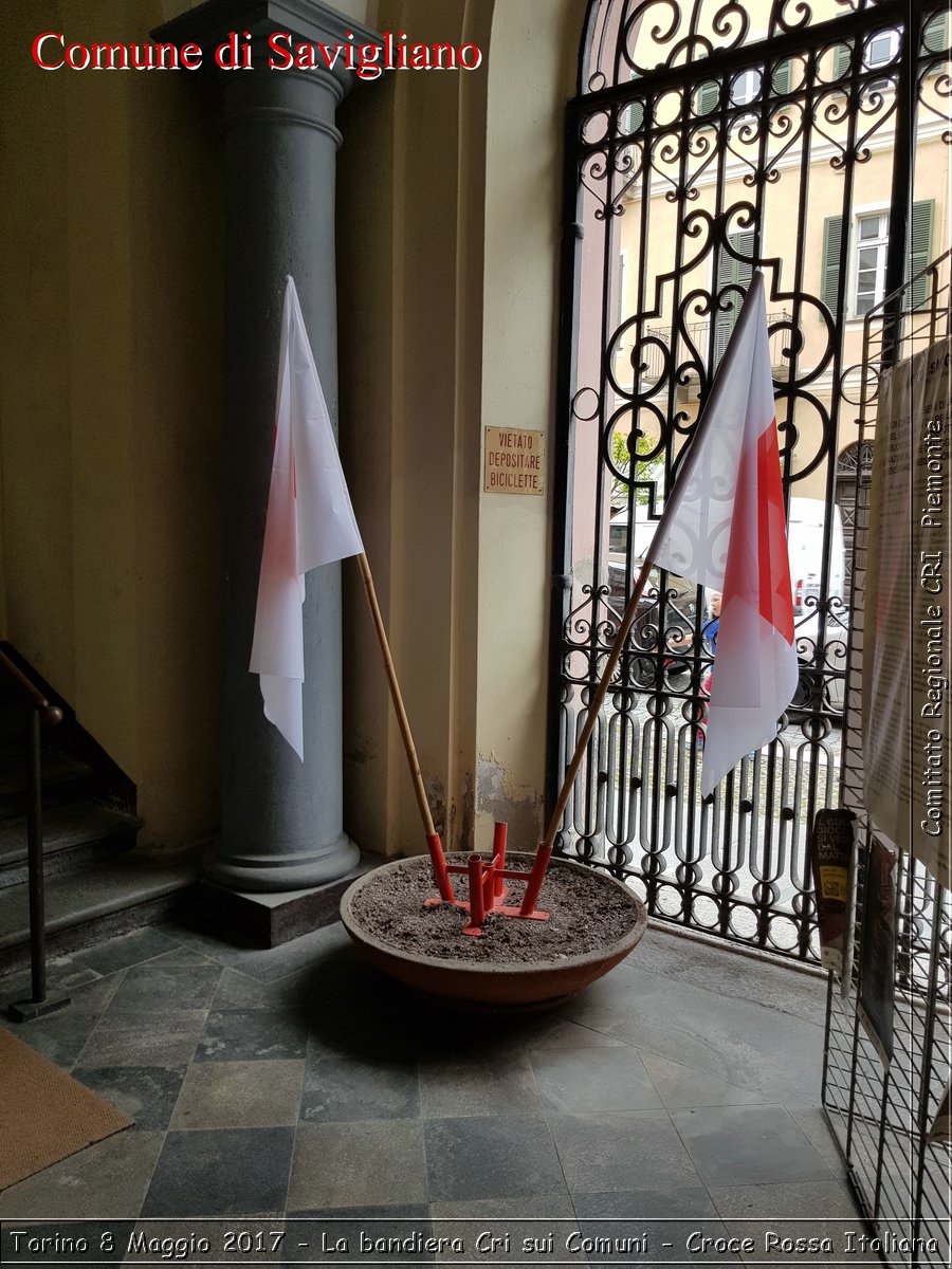 Torino 8 Maggio 2017 - La bandiera Cri sui Comuni - Croce Rossa Italiana- Comitato Regionale del Piemonte