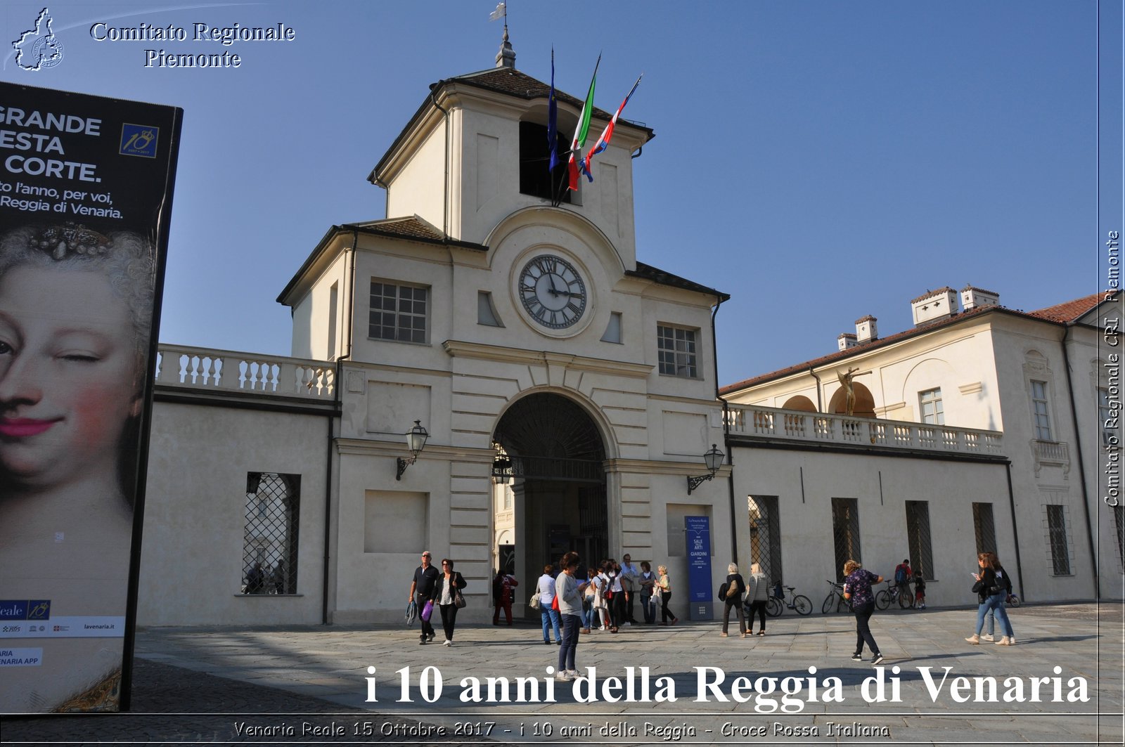 Venaria Reale 15 Ottobre 2017 - i 10 anni della Reggia - Croce Rossa Italiana- Comitato Regionale del Piemonte