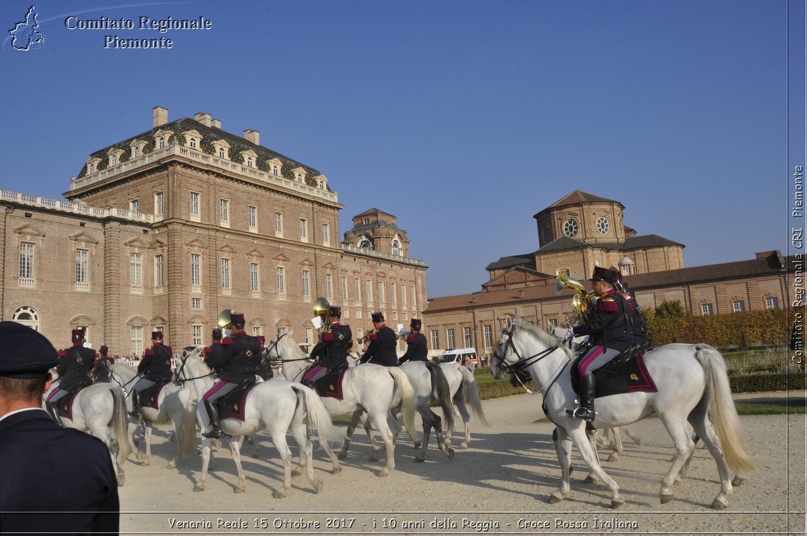 Venaria Reale 15 Ottobre 2017 - i 10 anni della Reggia - Croce Rossa Italiana- Comitato Regionale del Piemonte