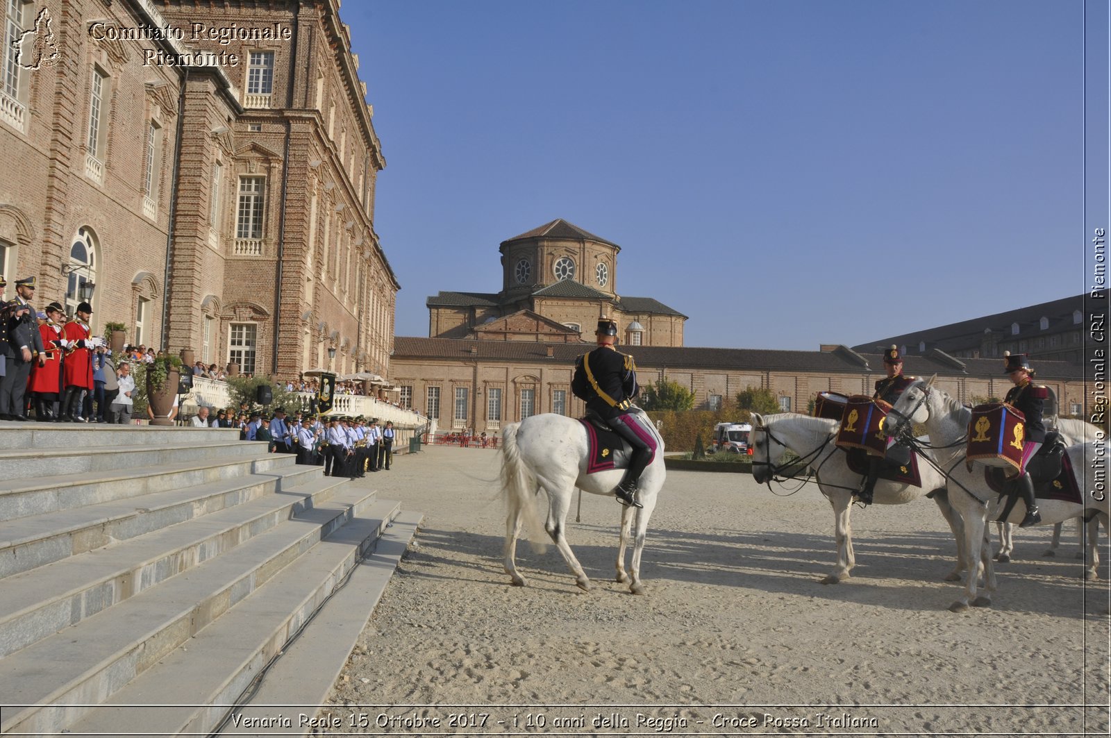 Venaria Reale 15 Ottobre 2017 - i 10 anni della Reggia - Croce Rossa Italiana- Comitato Regionale del Piemonte