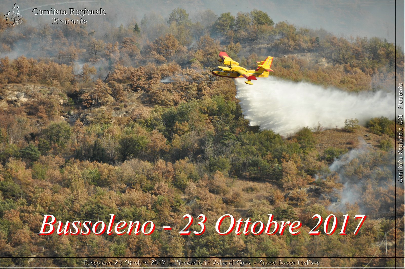 Bussoleno 23 Ottobre 2017 - l'incendio in Valle di Susa - Croce Rossa Italiana- Comitato Regionale del Piemonte