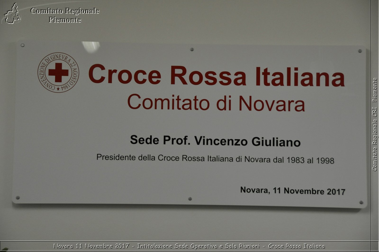 Novara 11 Novembre 2017 - Intitolazione Sede Operativa e Sala Riunioni - Croce Rossa Italiana- Comitato Regionale del Piemonte