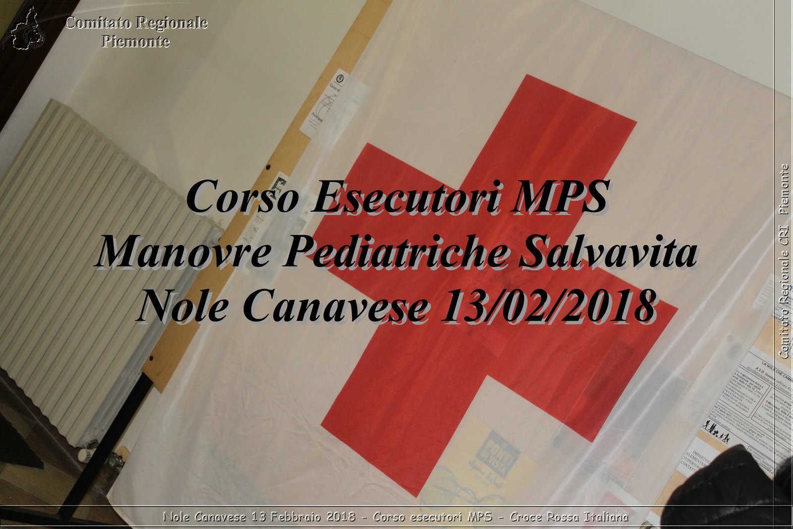 Nole Canavese 13 Febbraio 2018 - Corso esecutori MPS - Croce Rossa Italiana- Comitato Regionale del Piemonte