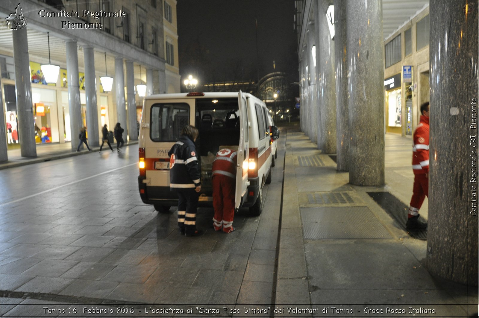 Torino 16 Febbraio 2018 - L'assistenza ai "Senza Fissa Dimora" dei Volontari di Torino - Croce Rossa Italiana- Comitato Regionale del Piemonte