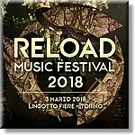 Torino 4 Marzo 2018 - Reload Music Festival 2018 - Croce Rossa Italiana- Comitato Regionale del Piemonte