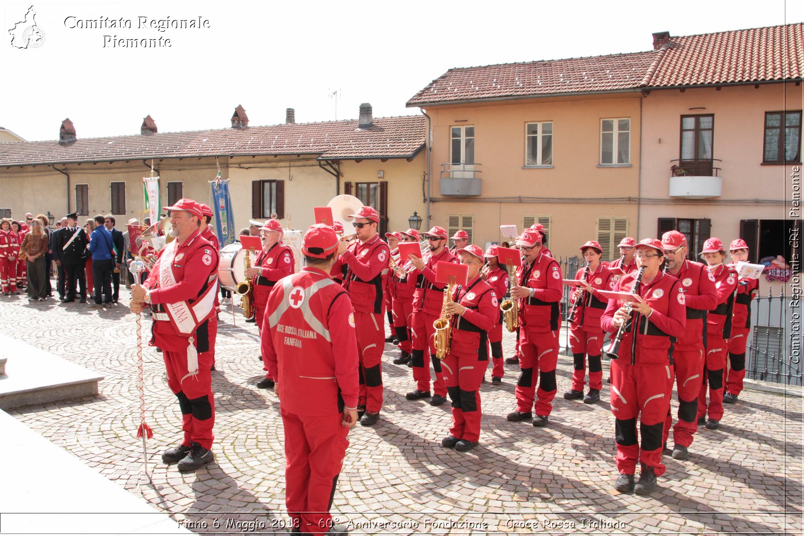 Fiano 6 Maggio 2018 - 60 Anniversario Fondazione - Croce Rossa Italiana- Comitato Regionale del Piemonte