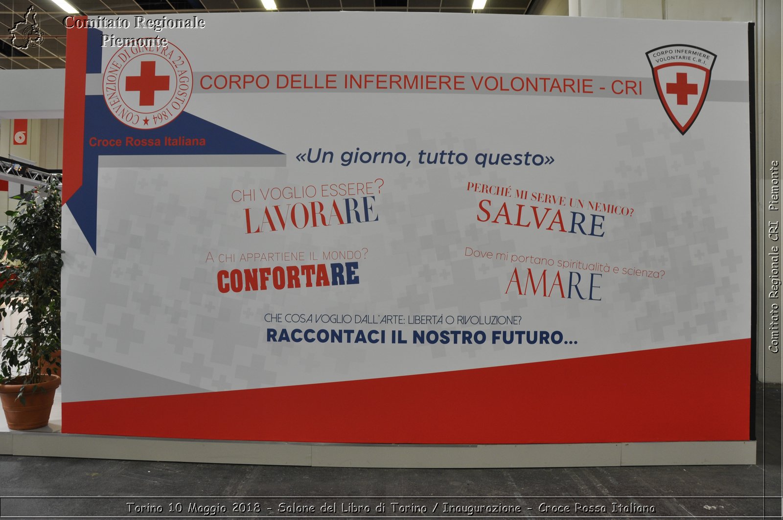 Torino 10 Maggio 2018 - Salone del Libro di Torino / Inaugurazione - Croce Rossa Italiana- Comitato Regionale del Piemonte