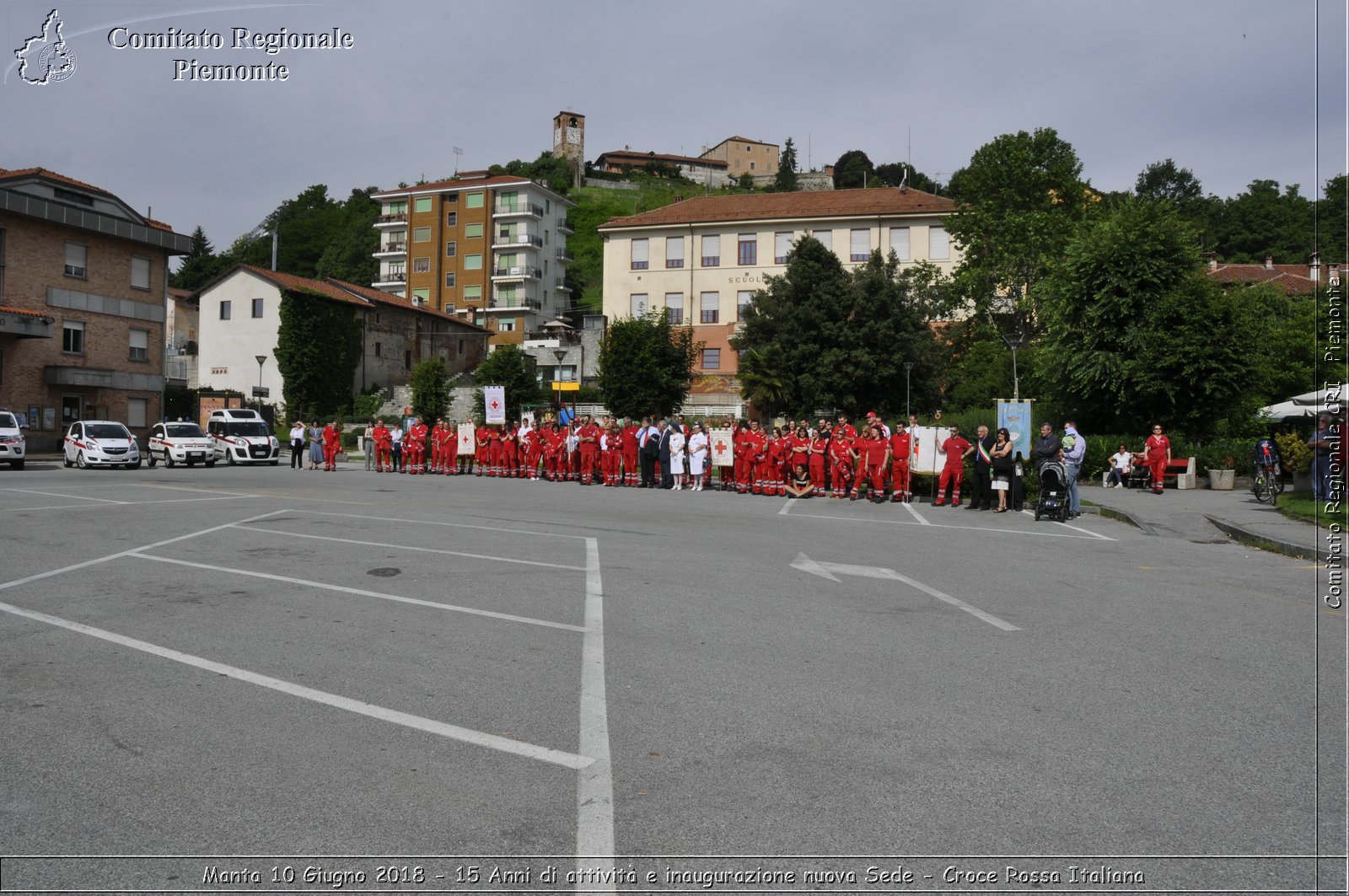 Manta 10 Giugno 2018 - 15 Anni di attivit e inaugurazione nuova Sede - Croce Rossa Italiana- Comitato Regionale del Piemonte