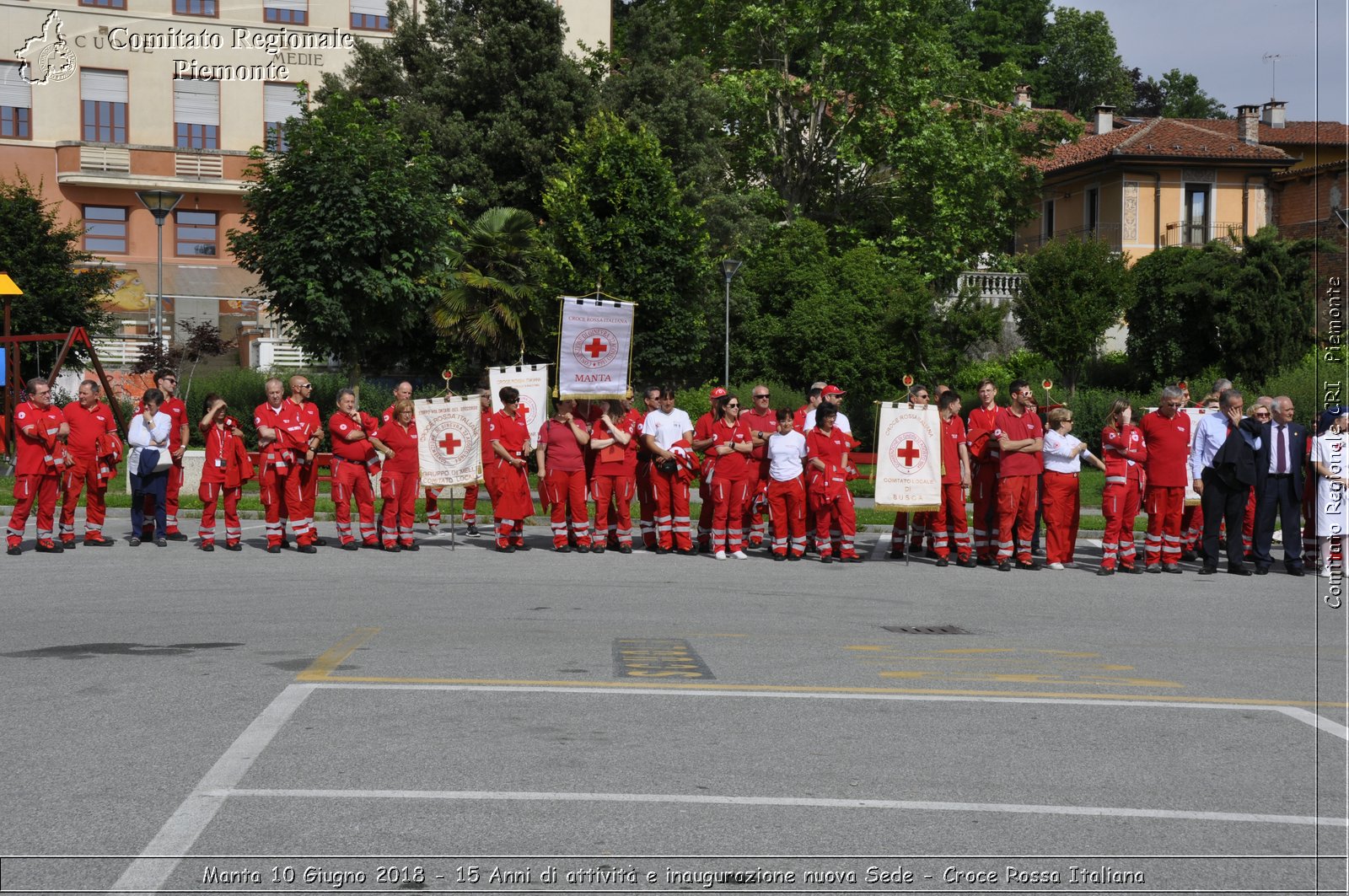 Manta 10 Giugno 2018 - 15 Anni di attivit e inaugurazione nuova Sede - Croce Rossa Italiana- Comitato Regionale del Piemonte