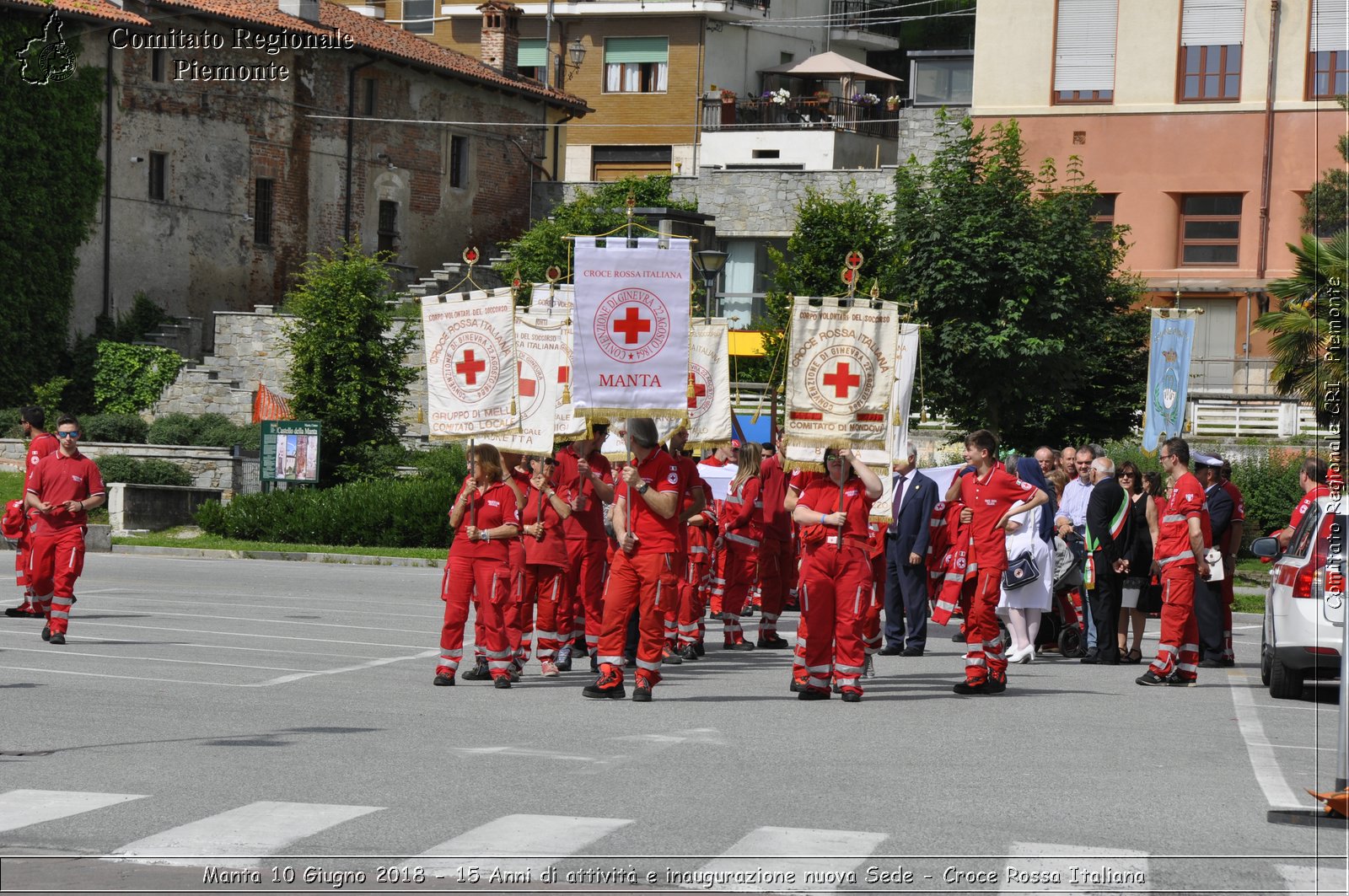 Manta 10 Giugno 2018 - 15 Anni di attivit e inaugurazione nuova Sede - Croce Rossa Italiana- Comitato Regionale del Piemonte