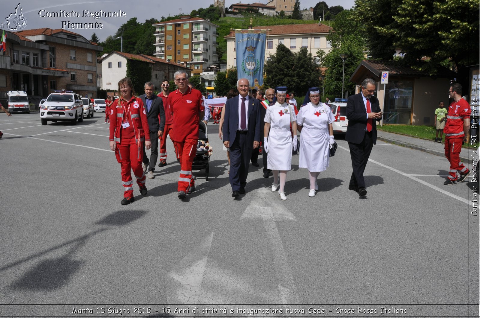 Manta 10 Giugno 2018 - 15 Anni di attivit e inaugurazione nuova Sede - Croce Rossa Italiana- Comitato Regionale del Piemonte