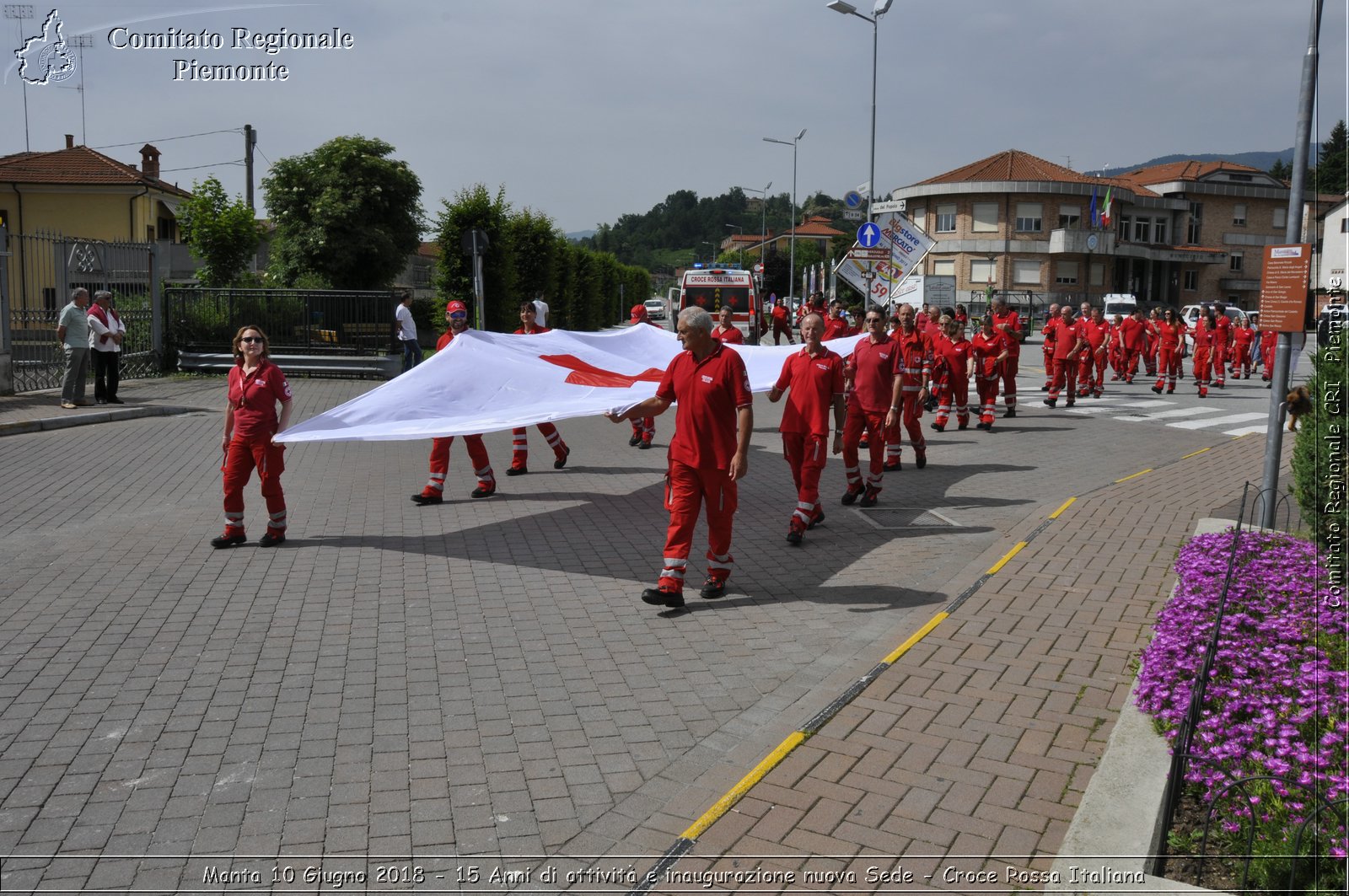 Manta 10 Giugno 2018 - 15 Anni di attivit e inaugurazione nuova Sede - Croce Rossa Italiana- Comitato Regionale del Piemonte