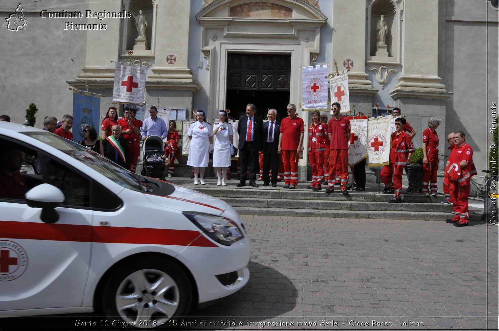 Manta 10 Giugno 2018 - 15 Anni di attivit e inaugurazione nuova Sede - Croce Rossa Italiana- Comitato Regionale del Piemonte