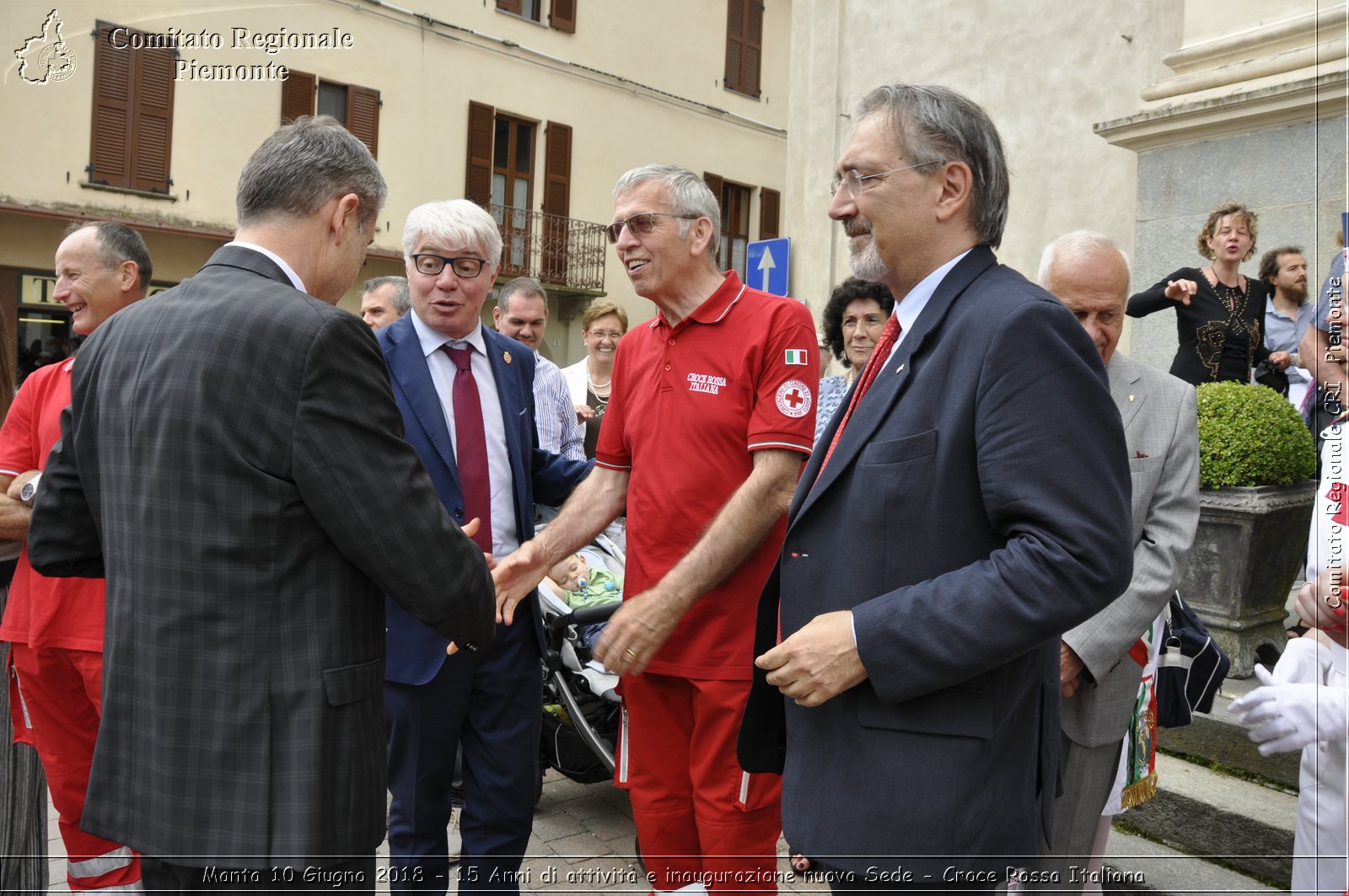 Manta 10 Giugno 2018 - 15 Anni di attivit e inaugurazione nuova Sede - Croce Rossa Italiana- Comitato Regionale del Piemonte