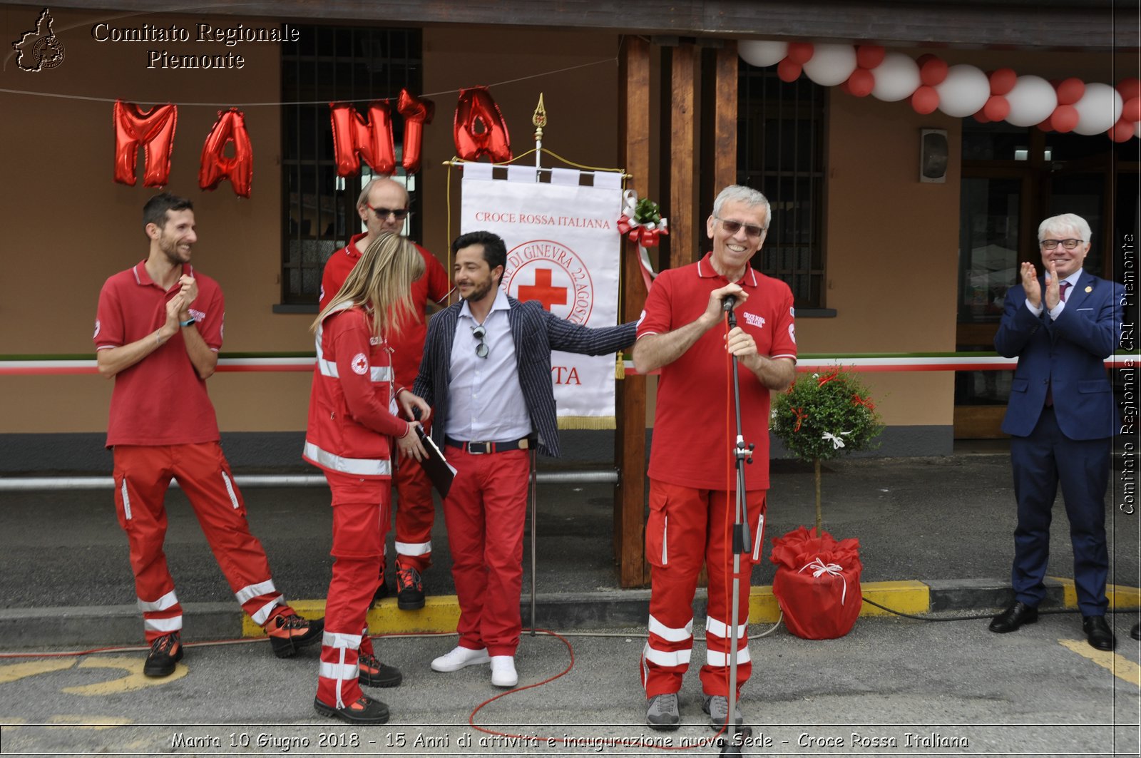 Manta 10 Giugno 2018 - 15 Anni di attivit e inaugurazione nuova Sede - Croce Rossa Italiana- Comitato Regionale del Piemonte