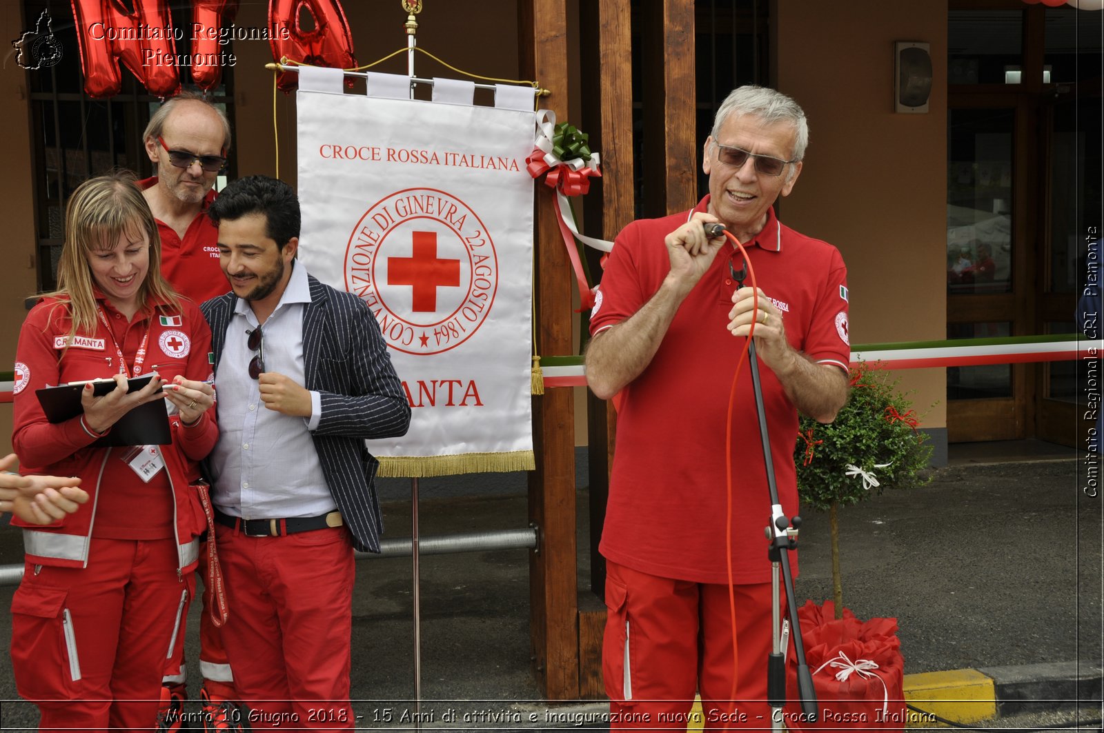 Manta 10 Giugno 2018 - 15 Anni di attivit e inaugurazione nuova Sede - Croce Rossa Italiana- Comitato Regionale del Piemonte