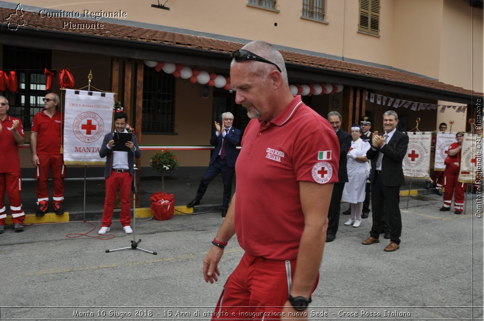 Manta 10 Giugno 2018 - 15 Anni di attivit e inaugurazione nuova Sede - Croce Rossa Italiana- Comitato Regionale del Piemonte