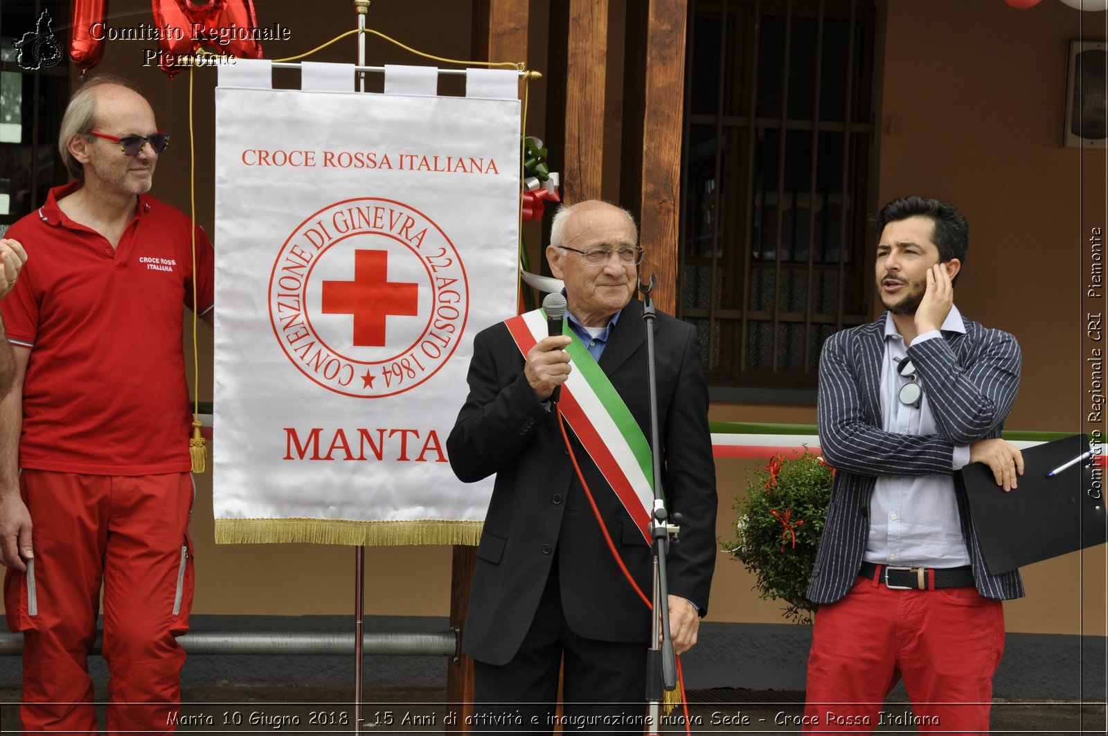 Manta 10 Giugno 2018 - 15 Anni di attivit e inaugurazione nuova Sede - Croce Rossa Italiana- Comitato Regionale del Piemonte