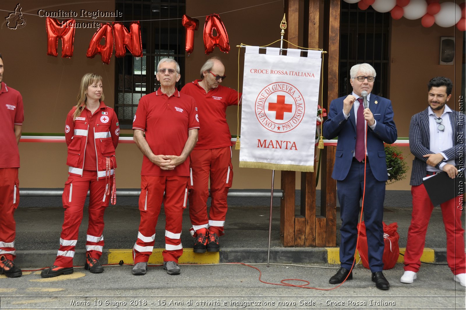 Manta 10 Giugno 2018 - 15 Anni di attivit e inaugurazione nuova Sede - Croce Rossa Italiana- Comitato Regionale del Piemonte