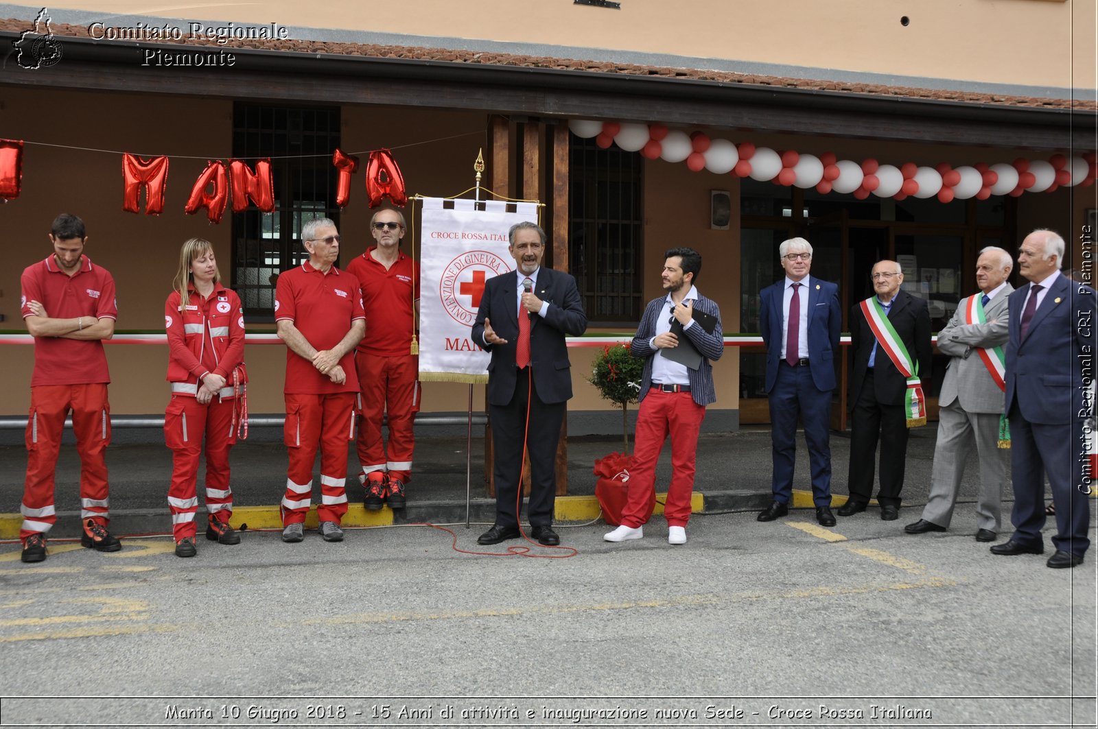 Manta 10 Giugno 2018 - 15 Anni di attivit e inaugurazione nuova Sede - Croce Rossa Italiana- Comitato Regionale del Piemonte