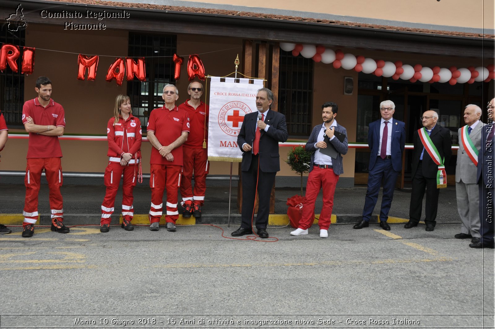 Manta 10 Giugno 2018 - 15 Anni di attivit e inaugurazione nuova Sede - Croce Rossa Italiana- Comitato Regionale del Piemonte