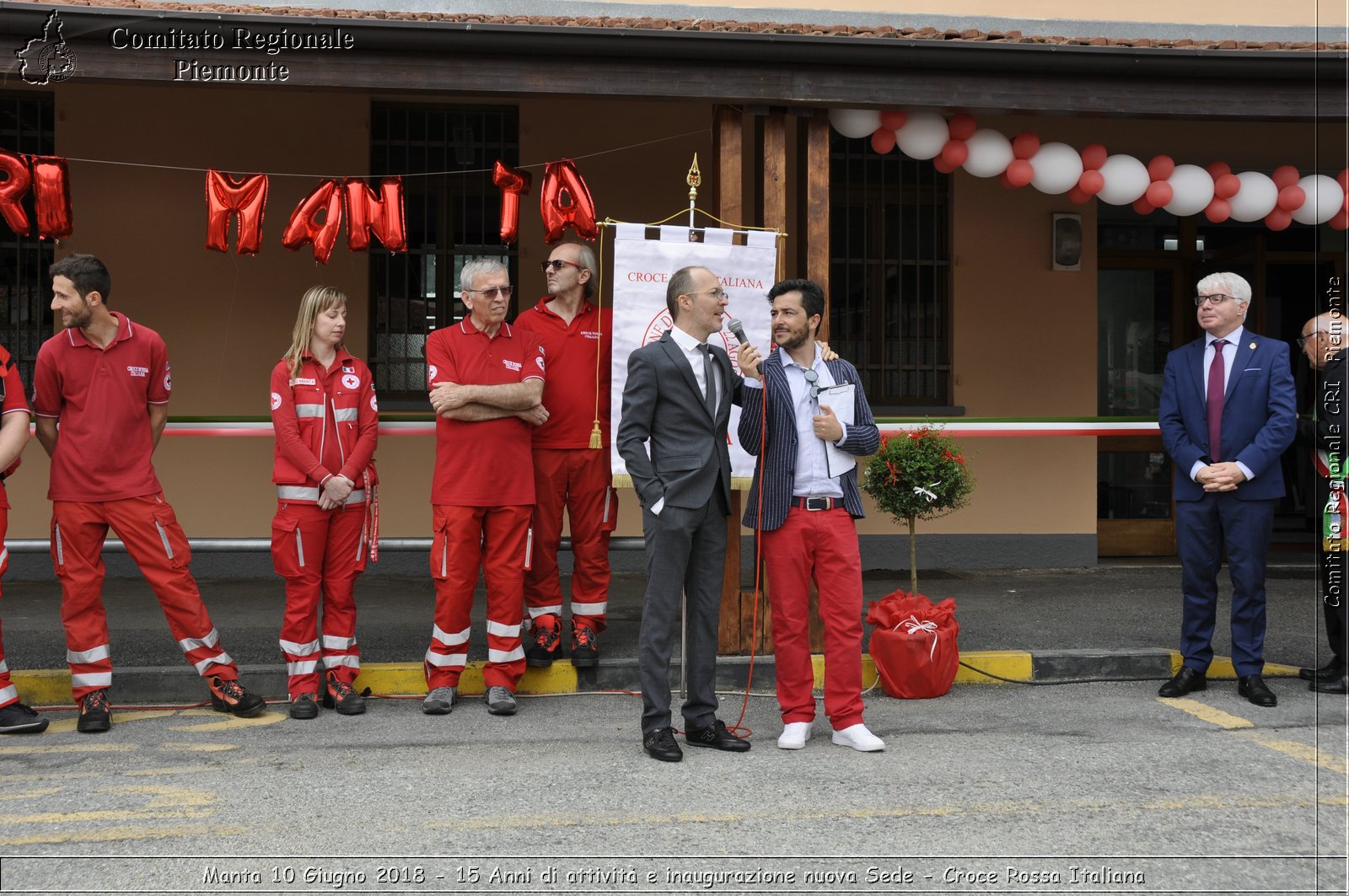 Manta 10 Giugno 2018 - 15 Anni di attivit e inaugurazione nuova Sede - Croce Rossa Italiana- Comitato Regionale del Piemonte