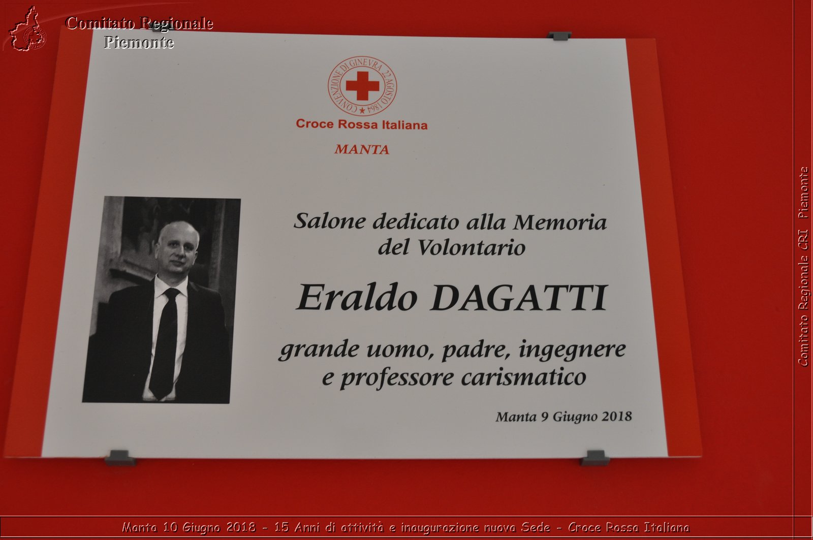 Manta 10 Giugno 2018 - 15 Anni di attivit e inaugurazione nuova Sede - Croce Rossa Italiana- Comitato Regionale del Piemonte