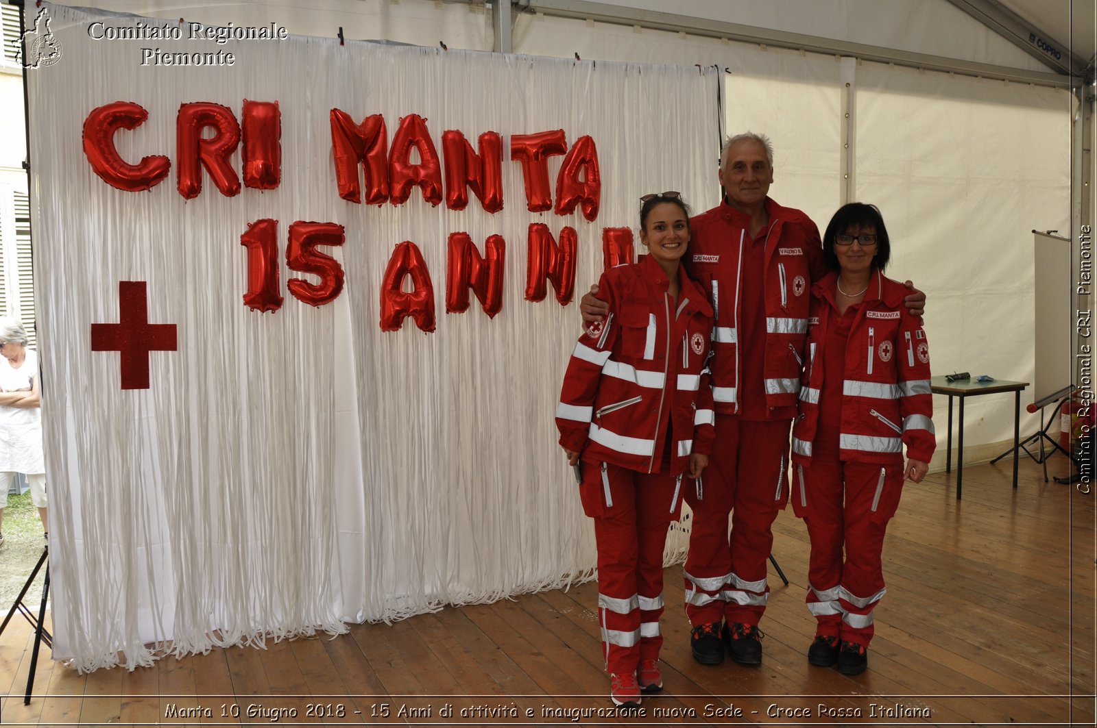 Manta 10 Giugno 2018 - 15 Anni di attivit e inaugurazione nuova Sede - Croce Rossa Italiana- Comitato Regionale del Piemonte