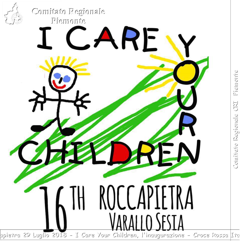 Roccapietra 29 Luglio 2018 - I Care Your Children, l'inaugurazione - Croce Rossa Italiana- Comitato Regionale del Piemonte