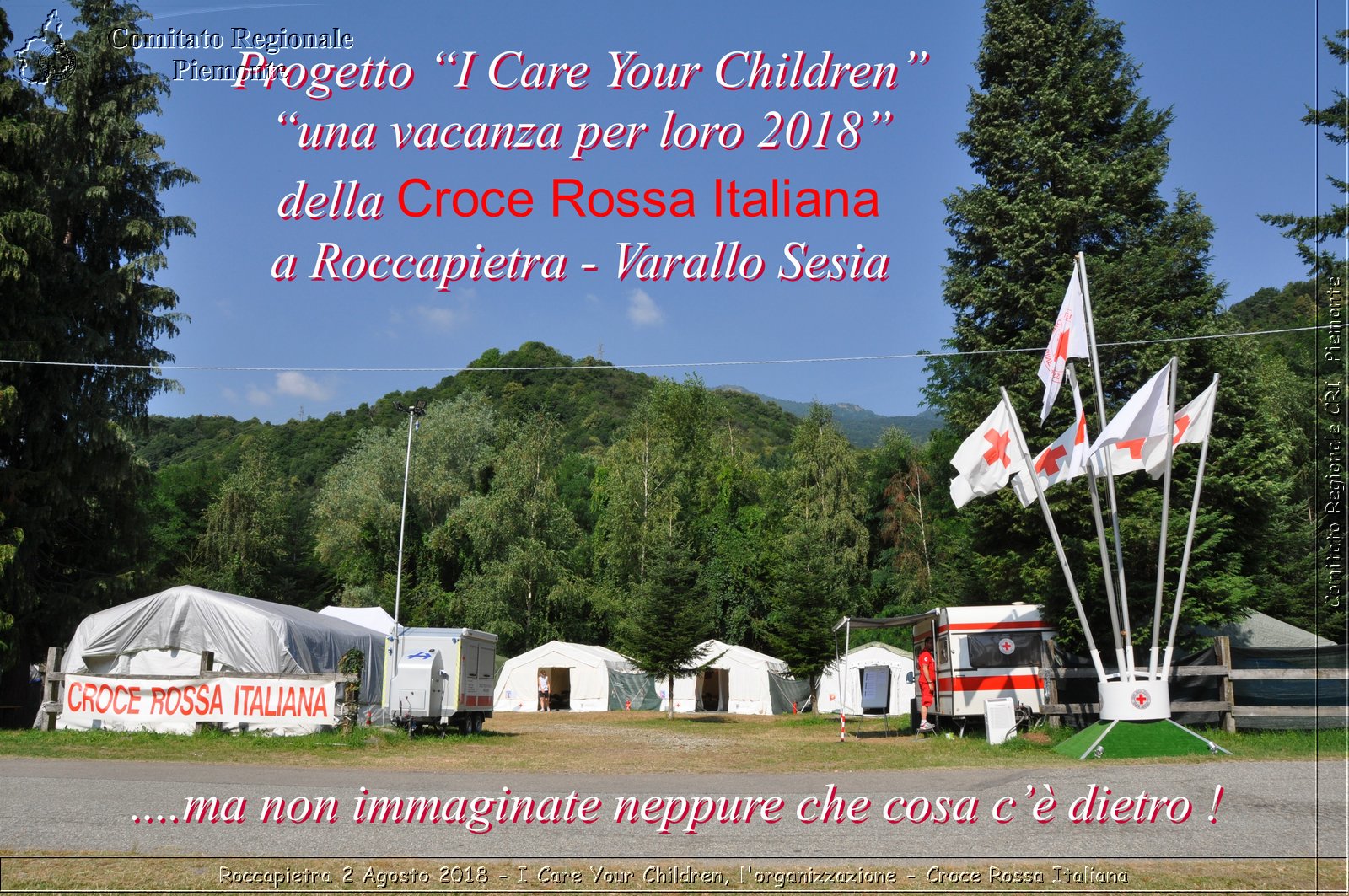 Roccapietra 2 Agosto 2018 - I Care Your Children, l'organizzazione - Croce Rossa Italiana- Comitato Regionale del Piemonte