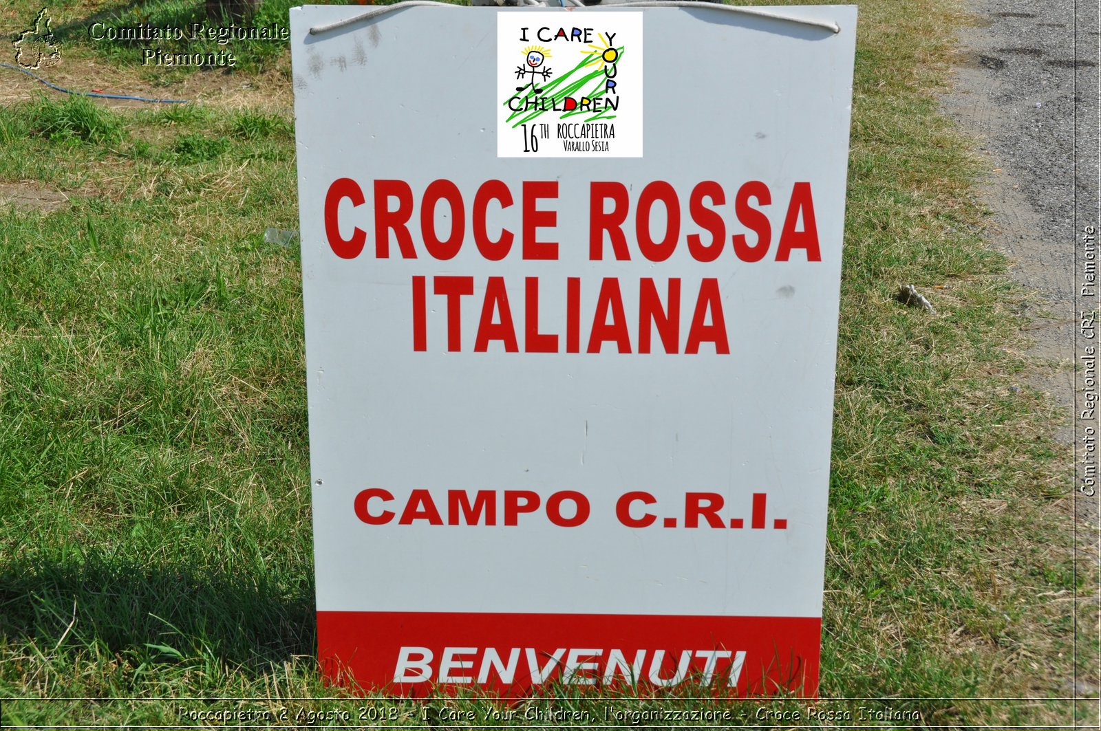 Roccapietra 2 Agosto 2018 - I Care Your Children, l'organizzazione - Croce Rossa Italiana- Comitato Regionale del Piemonte