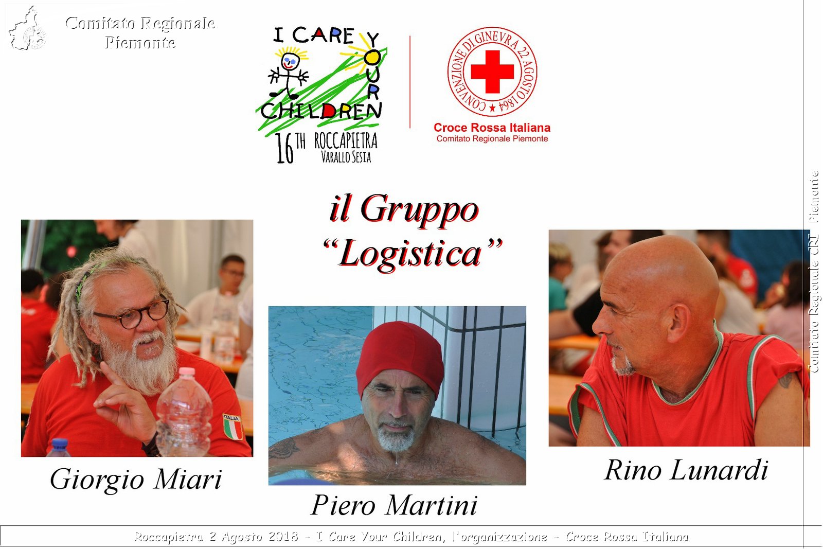 Roccapietra 2 Agosto 2018 - I Care Your Children, l'organizzazione - Croce Rossa Italiana- Comitato Regionale del Piemonte