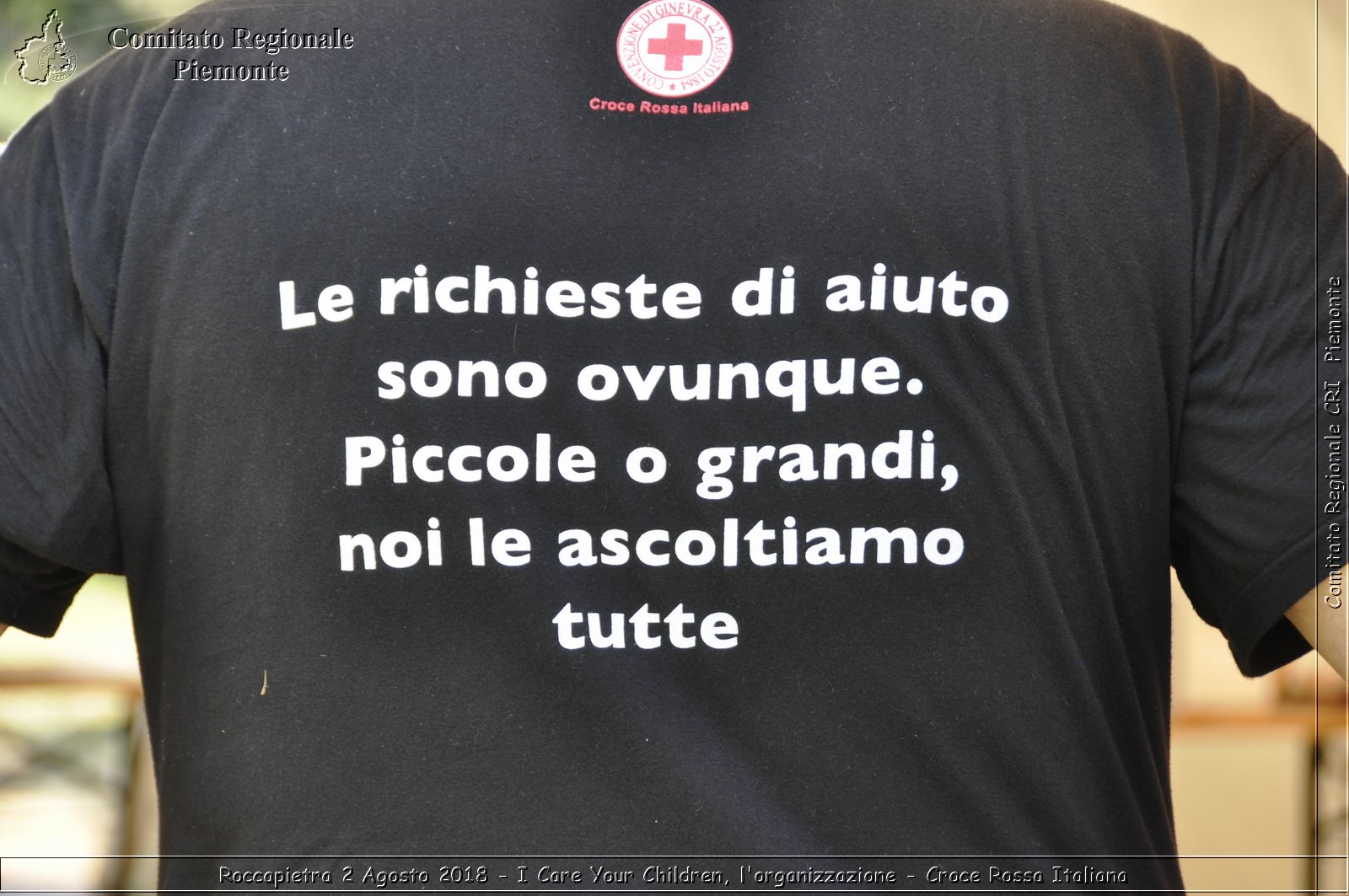 Roccapietra 2 Agosto 2018 - I Care Your Children, l'organizzazione - Croce Rossa Italiana- Comitato Regionale del Piemonte