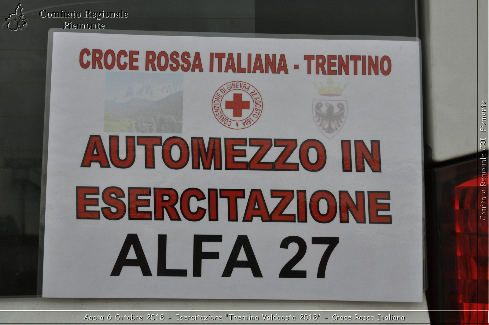 Aosta 6 Ottobre 2018 - Esercitazione "Trentino Valdaosta 2018" - Croce Rossa Italiana- Comitato Regionale del Piemonte