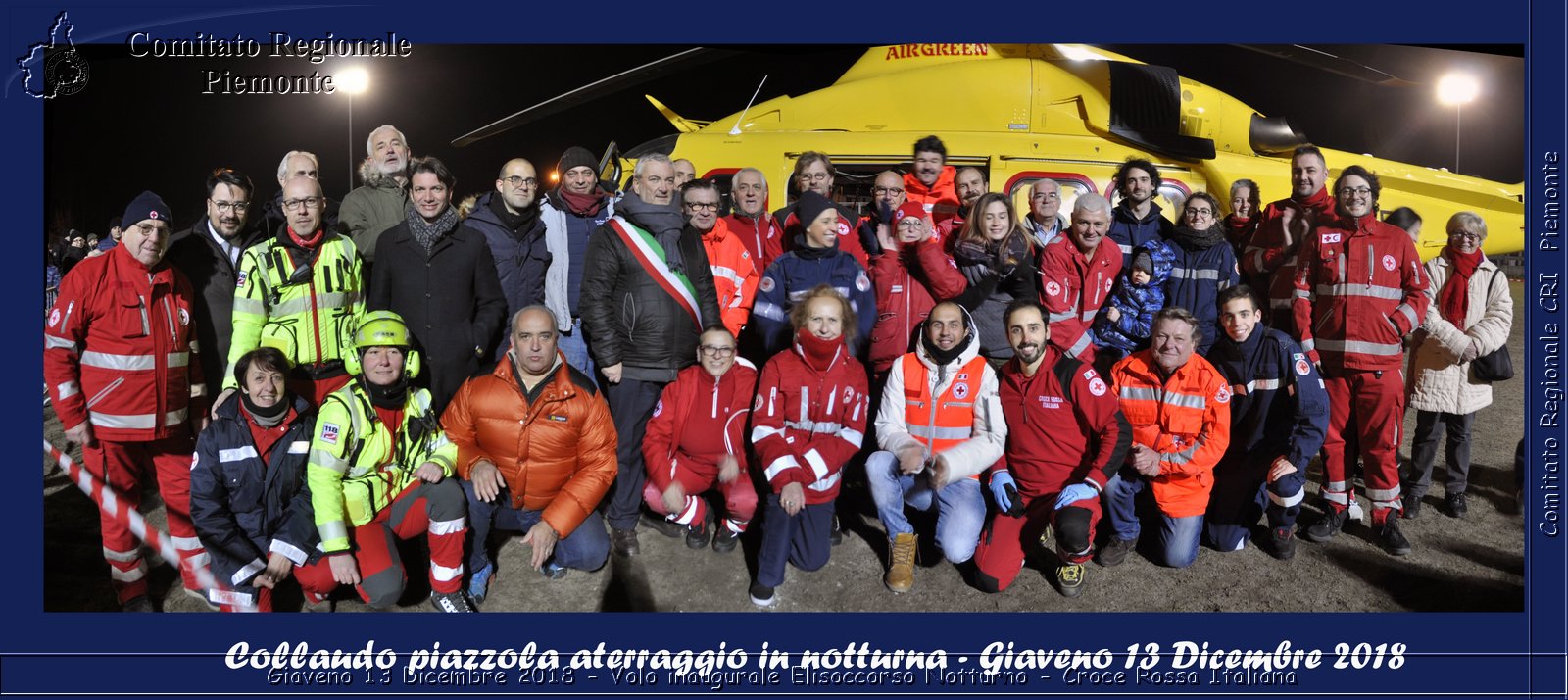 Giaveno 13 Dicembre 2018 - Volo inaugurale Elisoccorso Notturno - Croce Rossa Italiana- Comitato Regionale del Piemonte