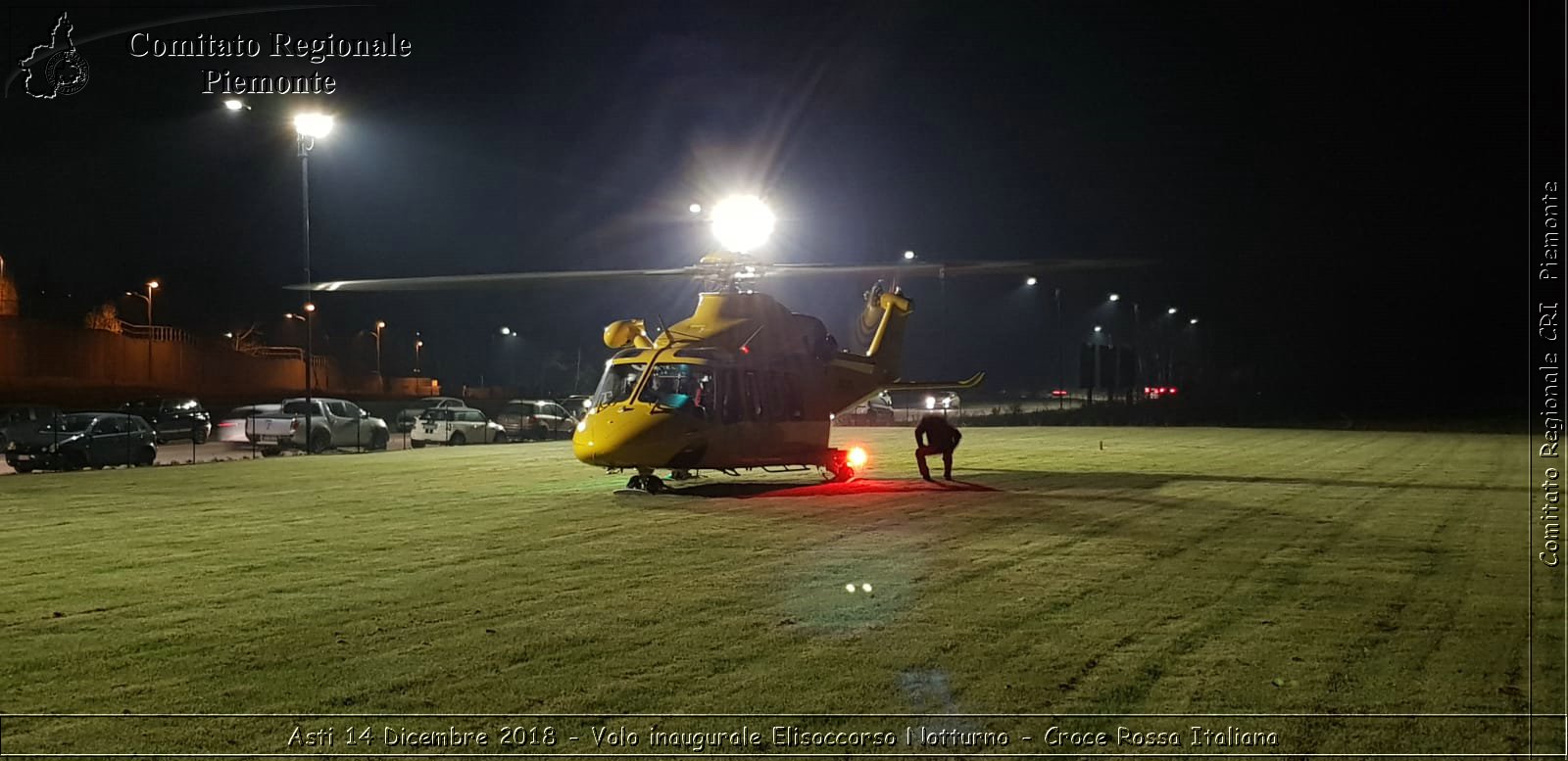 Asti 14 Dicembre 2018 - Volo inaugurale Elisoccorso Notturno - Croce Rossa Italiana- Comitato Regionale del Piemonte